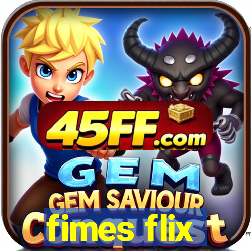 fimes flix